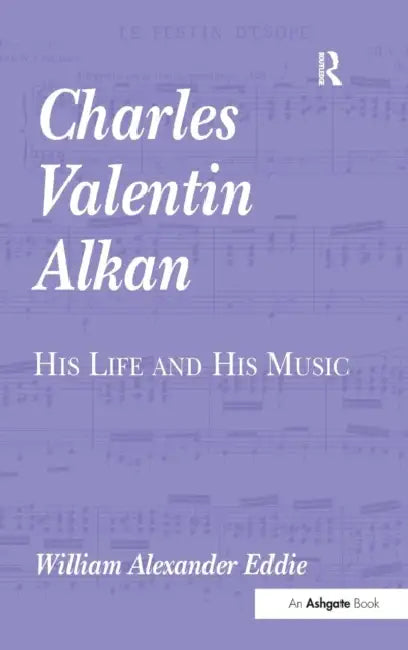 Buy Charles Valentin Alkan (English, William Alexander Eddie) — BookShops.in