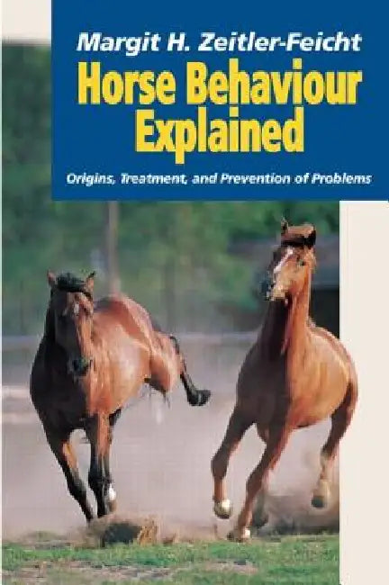 Buy Horse Behaviour Explained (English, Margit Zeitler-Feicht) — BookShops.in