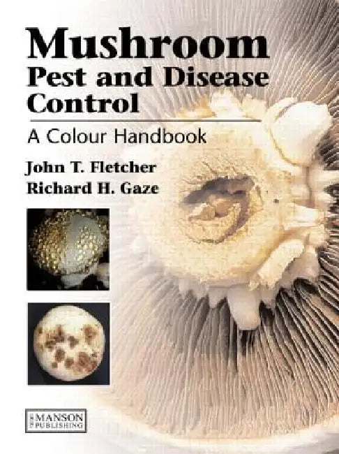 Buy Mushroom Pest and Disease Control (English, John T. Fletcher | Richard H. Gaze) — BookShops.in