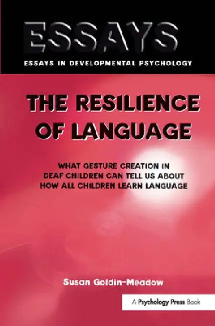 Buy The Resilience of Language (English, Susan Goldin-Meadow) — BookShops.in