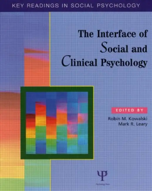 Buy The Interface of Social and Clinical Psychology (English, Robin M. Kowalski) — BookShops.in