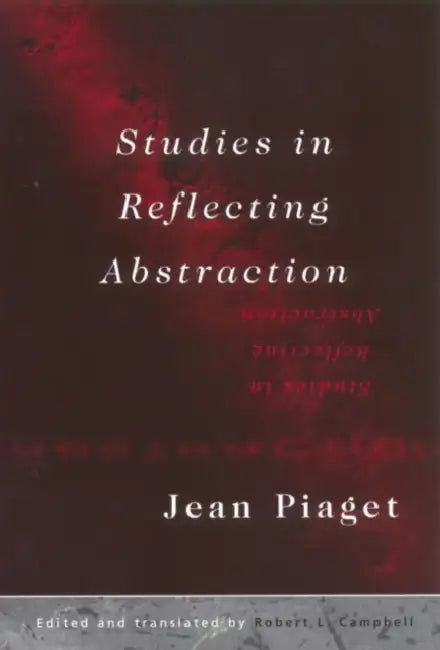 Buy Studies in Reflecting Abstraction (English, Jean Piaget) โ BookShops.in