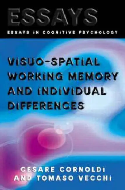 Buy Visuo-Spatial Working Memory And Individual Differences (English, Cesare Cornoldi | Tomaso Vecchi) — BookShops.in