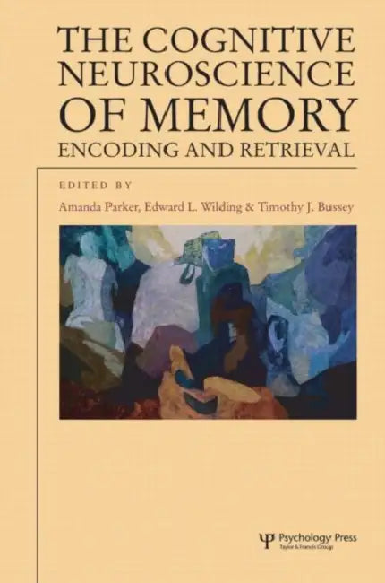Buy The Cognitive Neuroscience of Memory (English, Amanda Parker) — BookShops.in