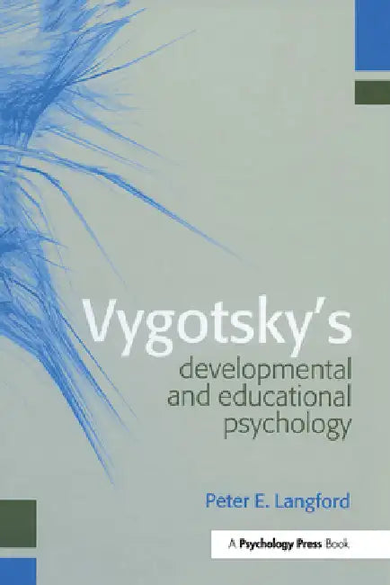 Buy Vygotsky'S Developmental And Educational Psychology (English, Peter E. Langford) — BookShops.in