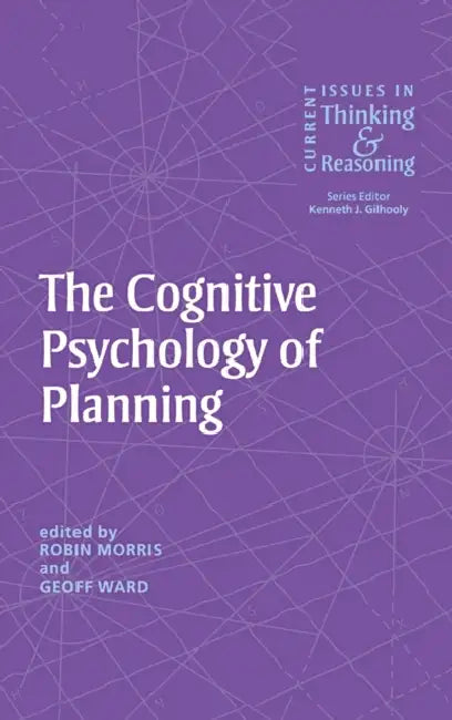 Buy The Cognitive Psychology of Planning (English, Robin Morris | Geoff Ward) — BookShops.in