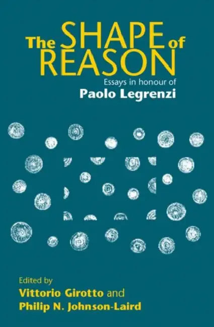 Buy The Shape of Reason (English, Vittorio Girotto | Philip N. Johnson-Laird) — BookShops.in