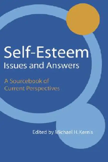 Buy Self-Esteem Issues and Answers (English, Michael H. Kernis) — BookShops.in