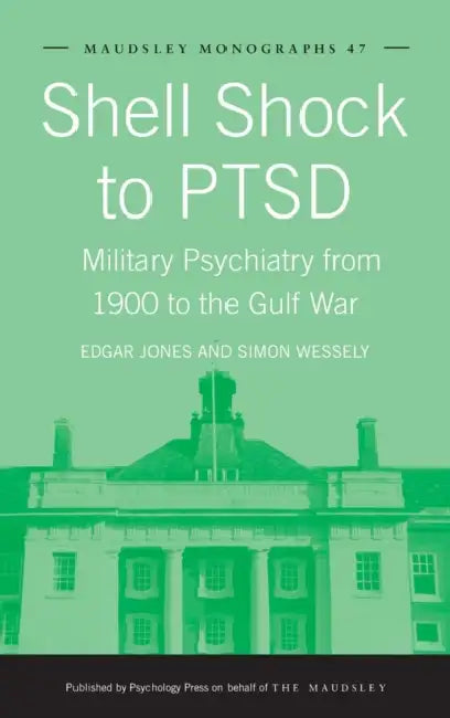 Buy Shell Shock to PTSD (English, Edgar Jones | Simon Wessely) — BookShops.in