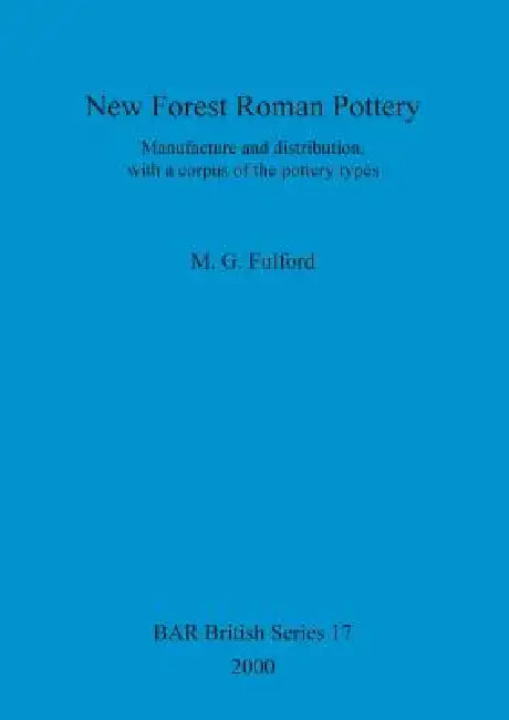 Buy New Forest Roman Pottery (English, M. G. Fulford) — BookShops.in