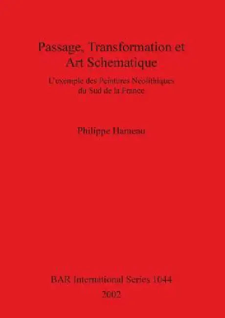 Buy Passage, Transformation et Art Schématique (English, Philippe Hameau) — BookShops.in