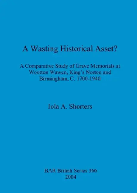 Buy A Wasting Historical Asset? (English, Iola A. Shorters) — BookShops.in