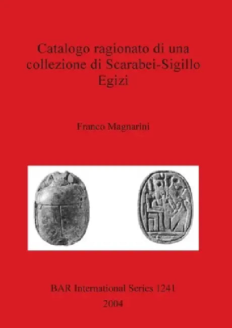 Buy Catalogo ragionato di una collezione di Scarabei-Sigillo Egizi (English, Franco Magnarini) — BookShops.in