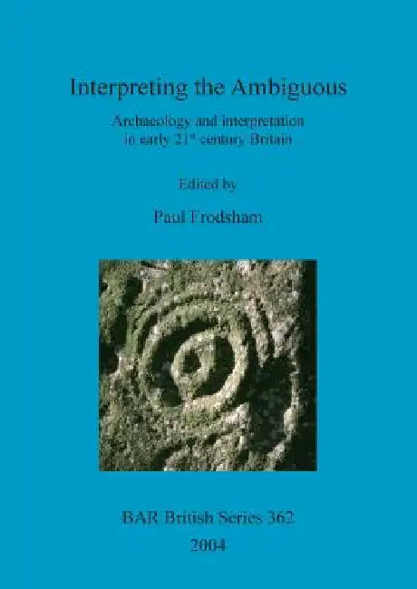 Buy Interpreting the Ambiguous (English, Paul Frodsham) — BookShops.in