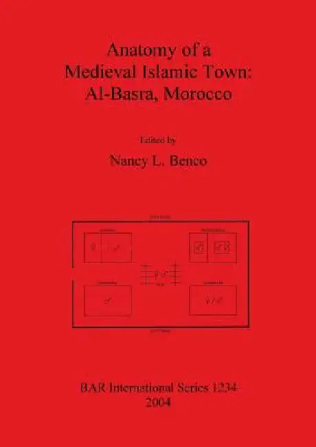 Buy Anatomy of a Medieval Islamic Town (English, Nancy L. Benco) — BookShops.in