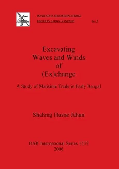 Buy Excavating Waves and Winds of (Ex)change (English, Shahnaj Husne Jahan) — BookShops.in