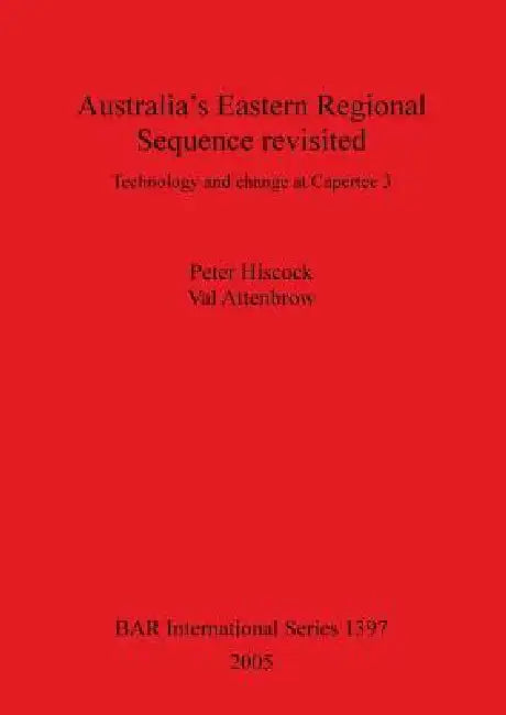 Buy Australia's Eastern Regional Sequence Revisited (English, Peter Hiscock | Val Attenbrow) — BookShops.in