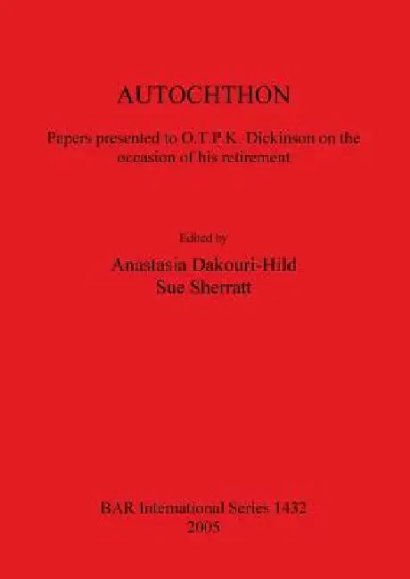 Buy Autochthon (English, Anastasia Dakouri-Hild | Sue Sherratt) — BookShops.in