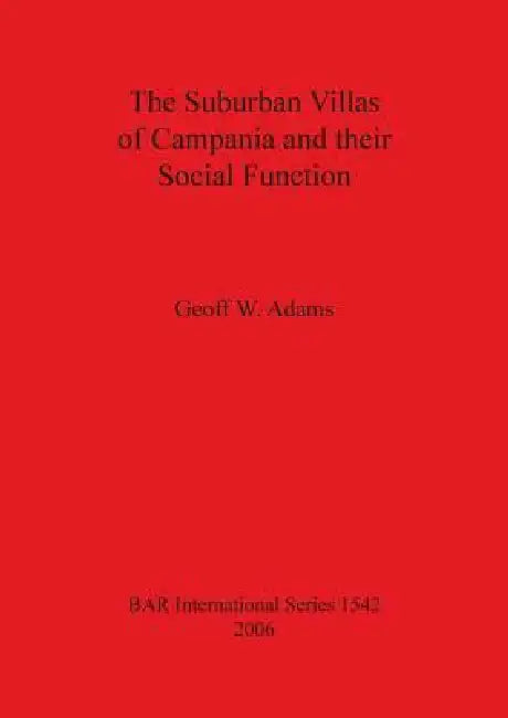 Buy The Suburban Villas of Campania and their Social Function (English, Geoff W. Adams) — BookShops.in
