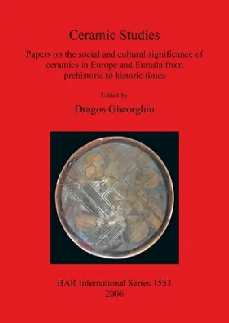 Buy Ceramic Studies (English, Dragos Gheorghiu) — BookShops.in