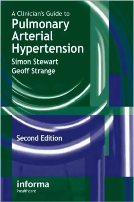 Buy A Clinician's Guide to Pulmonary Arterial Hypertension (English, Stewart Simon) — BookShops.in