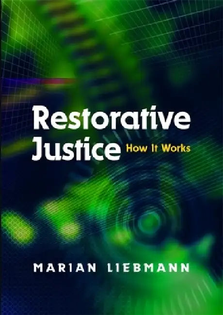 Buy Restorative Justice (English, Marian Liebmann) — BookShops.in