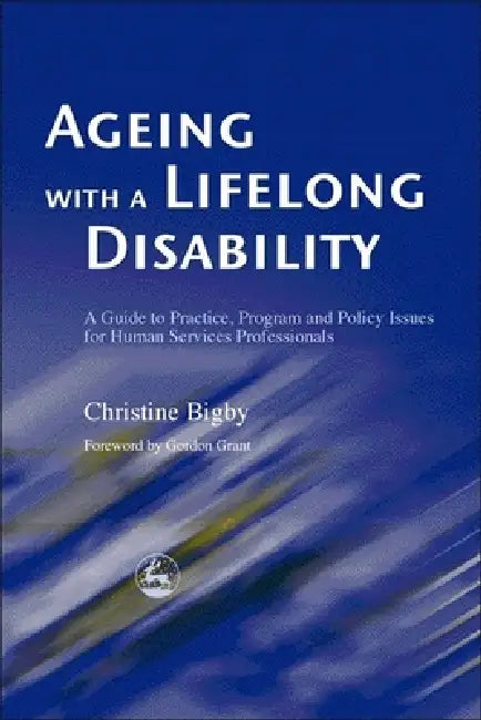 Buy Ageing with a Lifelong Disability (English, Christine Bigby | Gordon Grant) — BookShops.in
