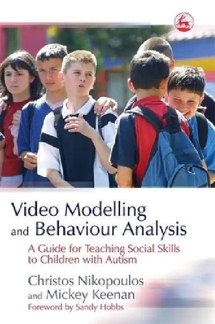 Buy Video Modelling and Behaviour Analysis (English, Christos Nikopoulos | Mickey Keenan | Sandy Hobbs) — BookShops.in