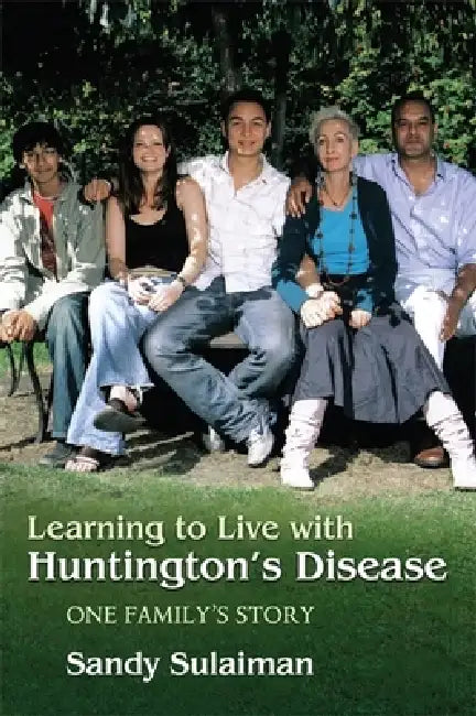 Buy Learning to Live with Huntington's Disease (English, Sandy Sulaiman) — BookShops.in