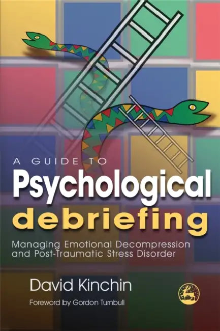 Buy A Guide to Psychological Debriefing (English, David Kinchin | Gordon Turnbull) — BookShops.in