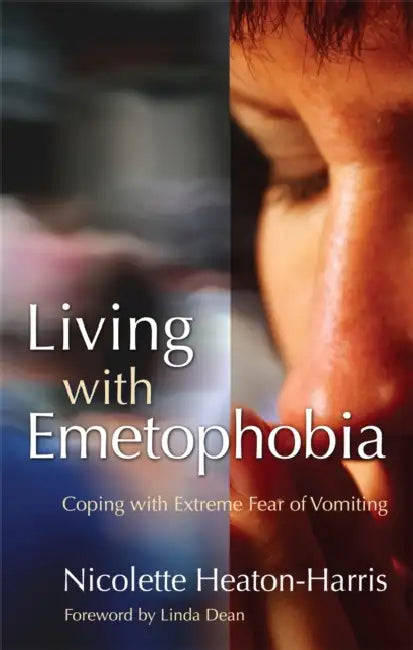 Buy Living with Emetophobia (English, Nicolette Heaton-Harris | Linda Dean) — BookShops.in