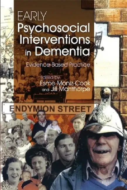 Buy Early Psychosocial Interventions in Dementia (English, Esme Moniz-Cook | Jill Manthorpe) — BookShops.in