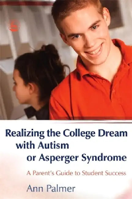 Buy Realizing the College Dream with Autism or Asperger Syndrome (English, Ann Palmer) — BookShops.in