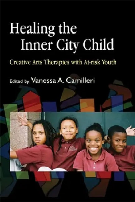 Buy Healing the Inner City Child (English, Vanessa A. Camilleri) — BookShops.in