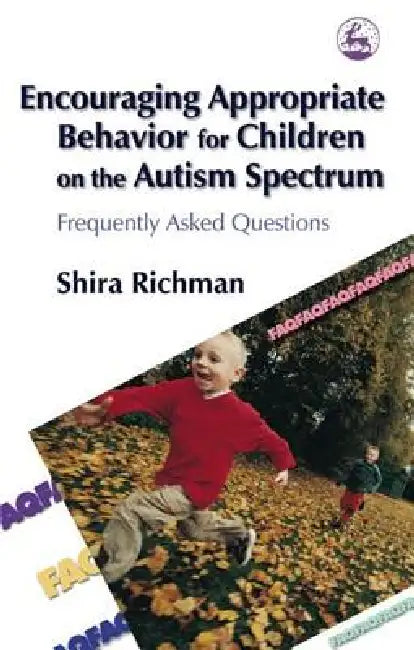 Buy Encouraging Appropriate Behavior for Children on the Autism Spectrum (English, Shira Richman) — BookShops.in