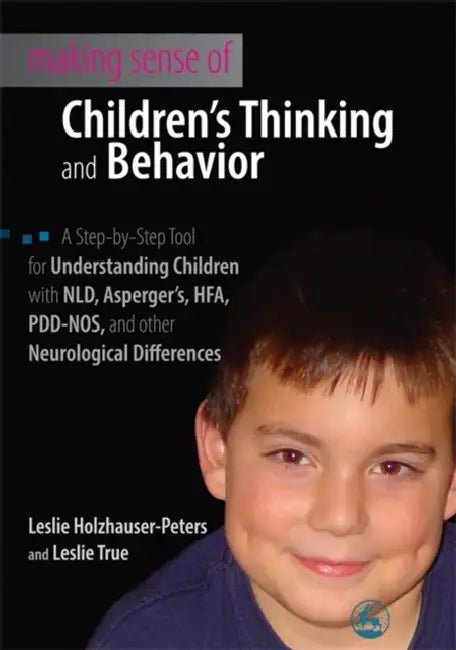 Buy Making Sense of Children's Thinking and Behavior (English, Leslie Holzhauer-Peters | Leslie True) — BookShops.in