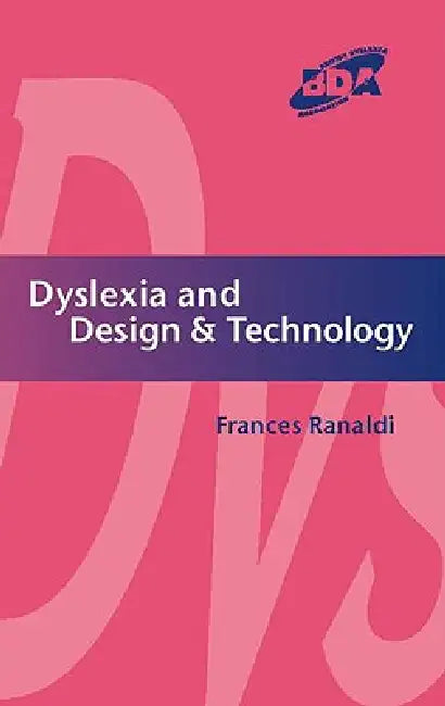 Buy Dyslexia and Design & Technology (English, Frances Ranaldi) — BookShops.in