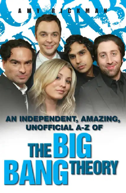 Buy Big Bang Theory A-Z (English, Amy Rickman) — BookShops.in