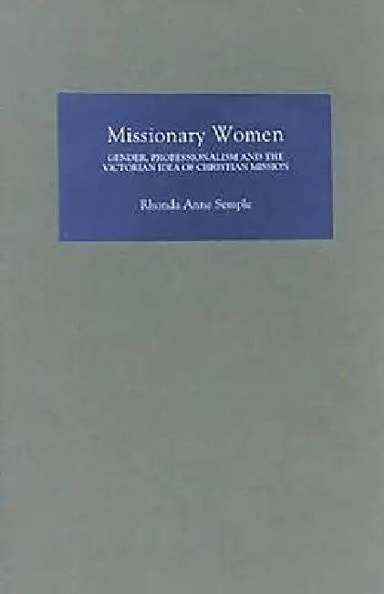 Buy Missionary Women (English, Rhonda Rhonda Semple) — BookShops.in