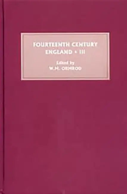 Buy Fourteenth Century England III (English, W. M. Ormrod | Alastair Dunn | Andy King) — BookShops.in
