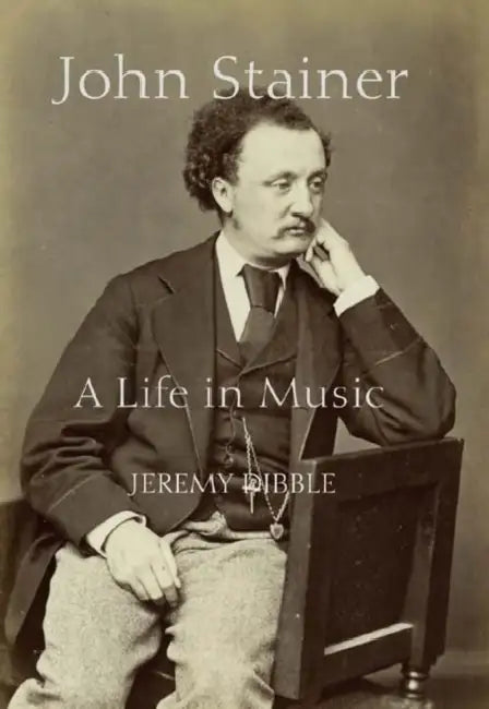 Buy John Stainer (English, Jeremy Dibble) — BookShops.in