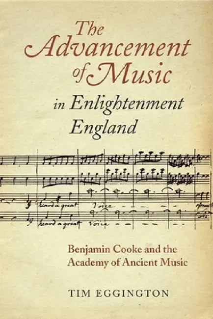 Buy The Advancement of Music in Enlightenment England (English, Tim Eggington) — BookShops.in