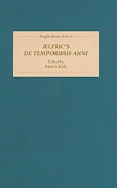 Buy Aelfric's de Temporibus Anni (English, H. Henel) — BookShops.in