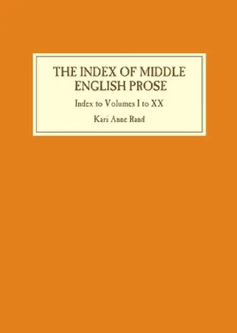 Buy Index of Middle English Prose (English, Kari Anne Rand) — BookShops.in