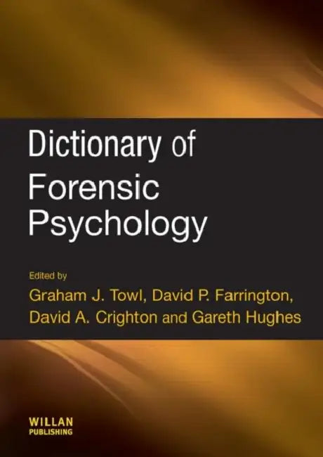 Buy Dictionary of Forensic Psychology (English, Graham J. Towl) — BookShops.in