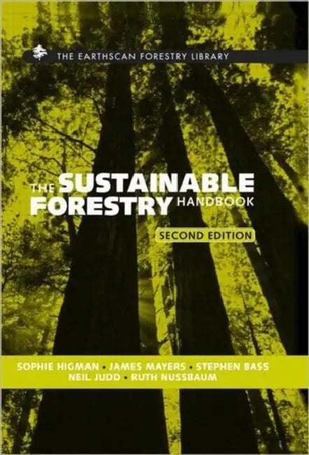 Buy The Sustainable Forestry Handbook (English, Neil Judd) — BookShops.in