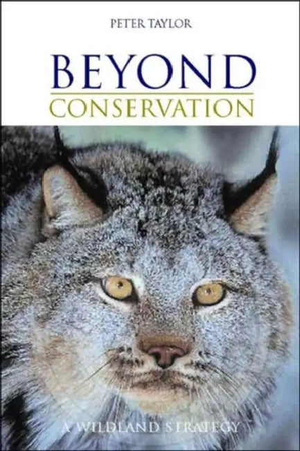 Buy Beyond Conservation (English, Peter Taylor) β BookShops.in