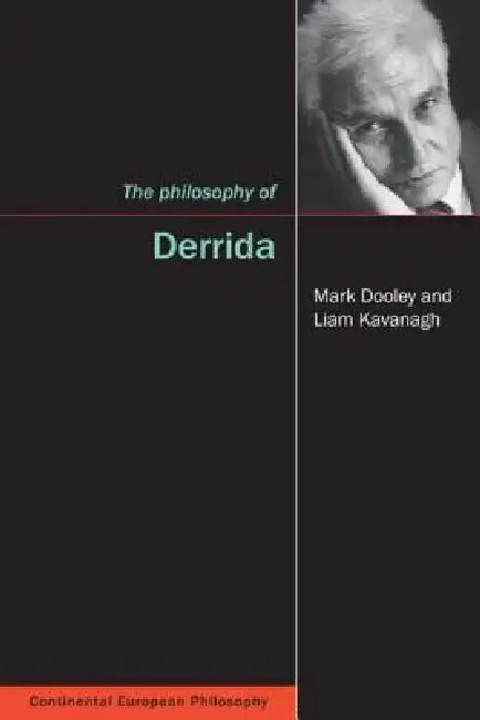 Buy The Philosophy of Derrida (English, Mark Dooley | Liam Kavanagh) — BookShops.in
