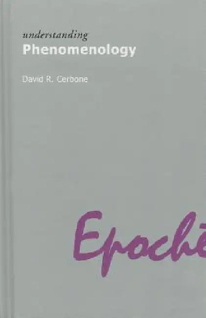 Buy Understanding Phenomenology (English, David R. Cerbone) — BookShops.in