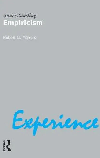 Buy Understanding Empiricism (English, Robert G. Meyers) — BookShops.in